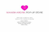 MANISH ARORA POP-UP STORE - noovoeditions.comnoovoeditions.com/NOOVO/Pop-up.pdf · The company is a pioneer in developing cutting edge merchandise with linens made of ... status.
