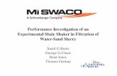 Performance Investigation of an Experimental Shale … Investigation of an Experimental Shale Shaker in Filtration of Water -Sand Slurry Saeid G.Benis George G.Chase Brad Jones Thomas