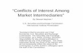 Conflicts of Interest Among Market Intermediaries · PDF file“Conflicts of Interest Among Market Intermediaries ... marketing and internal management ... Conflicts of Interest Among