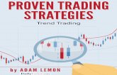 Proven Trading Strategy - Forex Reviews, Forex News ... Trading Strategy 4 THE STRATEGY Which Forex Pairs Should You Choose? During the modern Forex era, the longest and strongest
