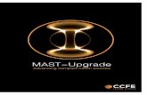 MAST-Upgrade - Culham Centre for Fusion · PDF fileMAST Upgrade has three main objectives that are central to the drive towards commercial fusion power. 1. Testing reactor concepts.