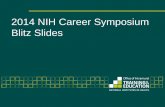 2014 NIH Career Symposium Blitz Slides - National · PDF file · 2014-05-152014 NIH Career Symposium Blitz Slides . Transferable Skills . Shauna Clark, PhD ... Managing project budgets