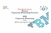 AIX IBM Power Capacity Planning Services Web-072717 Capacity Planning with MPG’s Navigator Family ... • Required CPU core count based on given model • Multiple Virtual Shared