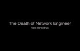 The Death of Network Engineer - uni.net.thuni.net.th/wunca_regis/wunca32_doc/21/012_TheDeathOfNetwork... · • providing training on new systems ... • Week2 - Numbers, Lists ...