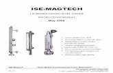 Manual: LG SERIES LIQUID LEVEL GAGES Magtech Documents/LG...ISE-MAGTECH LG SERIES LIQUID LEVEL GAGES INSTRUCTION MANUAL ISE-Magtech “Your Global Connection for Level Detection”