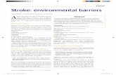 Clinical Stroke: environmental barriers - JULIE · PDF fileStroke: environmental barriers ... Some people may use walking aids or a wheelchair and ... (difficulty recognizing a familiar