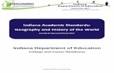 Indiana Academic Standards: Geography and History of · PDF fileIndiana Academic Standards: Geography and History of the World ... and modernism associated with the Western tradition.