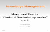 Management Theories “Classical & Neoclassical … Thougt.pdfManagement Theories “Classical & Neoclassical Approaches ... Patterns of physical movement and precise ... ““Modern