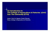 An introduction to The College of Aquaculture & Fisheries ...projects.vef.gov/aep/uploads/CAF-CTU.pdf · The College of Aquaculture & Fisheries (CAF) ... College of Aquaculture &