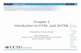 Chapter 1 Introduction to HTML and XHTMLclasses.pint.com/xhtml1/chapter1/big.pdfXHTML & CSS I 1 Markup Quickstart • HTML document is a structured text document composed of elements,