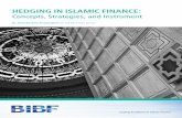 HEDGING IN ISLAMIC in Islamic Finance 2015.pdfintro Hedging in Islamic Finance: Concepts, Strategies, and Instruments The Hedging in Islamic Finance course course provides extensive