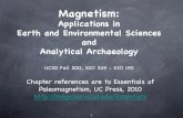Magnetism - University of California, San Diegomagician.ucsd.edu/SIO190/lectures/Archaeomag_L1.pdf · magician.ucsd.edu/~ltauxe/sio190. 3 What is ... Seaﬂoor spreading (Hess, 1962)