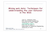Mining web data: Techniques for understanding the …mate.dm.uba.ar/~pfmislej/web mining/web mining.pdfMining web data: Techniques for understanding the user behavior ... Mining web