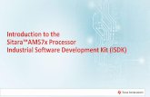 Introduction to the Sitara™AM57x Processor Industrial ... Software for the AM57x •New model of industrial protocol delivery for AM57x •PRU-ICSS-Industrial-SW is delivered as