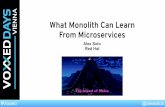 What monolith can learn from microservices?