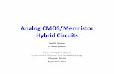 Analog CMOS/CMOS/MemristorMemristor Hybrid Circuitsasdn.net/ngc2011/presentations/strukov.pdf · Analog CMOS/CMOS/MemristorMemristor Hybrid Circuits Dmitri Strukov UC Santa Barbara
