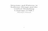 Structure and Patterns in Software Design and the …theo/Misc/structure-and-uml/structure-and-uml.pdfŁ C.A.R. Hoare Š On storage structure ... Ł A program is an algorithm that