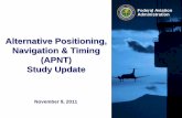 Alternative Positioning, Navigation & Timing (APNT) Study ... · PDF fileAlternative Positioning, Navigation & Timing (APNT) Study Update November 9, ... existing systems + new avionics