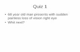 Quiz 1 -  · PDF file• The following slides illustrate the results of three prospective clinical trials which document the accuracy of ... closure i.e. facial nerve palsy
