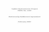 Yadkin Hydroelectric Project FERC No. 2197 Relicensing Hydroelectric Project (FERC No. 2197) i February 2007 Relicensing Settlement Agreement Table of Contents Table of Contents .....i