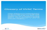Glossary(of(HVAC(Terms( - All Weather Contractorsweb.allweathercontractors.com/.../ebook-glossary-of-hvac-terms.pdf · Glossary(of(HVAC(Terms(Heating,Ventilation(and(Air(Conditioning((HVAC)is(a(major(subdiscipline(of(mechanicalengineering.(The(