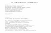 Le Cid de Pierre CORNEILLE - data.over-blog-kiwi.comdata.over-blog-kiwi.com/0/57/30/82/ob_bc6c39_cid-corneille.pdf · Cet hymen m'est fatal, je le crains, et souhaite : Je n'ose en