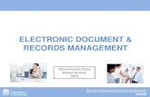 ELECTRONIC DOCUMENT & RECORDS MANAGEMENT · PDF file• Architecture/infrastructure documentation and Disaster Recovery Plan ... Electronic Document & Records Management EDRMS