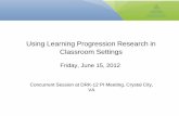 Using Learning Progression Research in Classroom Settingscadrek12.org/sites/default/files/Anderson_PPT.pdf ·  · 2016-11-22Using Learning Progression Research in Classroom Settings