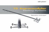 T2 Supracondylar Nailing System - …az621074.vo.msecnd.net/syk-mobile-content-cdn/global-content... · Target device features . . . . . . . . . . . . . . . . . . . . . .8 4. Pre-operative