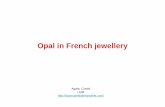 opal in french jewellery - gemlabmarseille ridge...Types of opals used and how it is used • The French jewellers do not use necessarily the most expensive opals (in regards of the