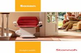 Saxon - Stannah Stairlifts · PDF fileSaxon Stragi ht stariiflt. ... to use the staircase. ... Saxon / 6 Starla / 7 6. all controls W Ideal for when you need to summon your stariilft