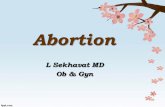 Abortion - ssu.ac.ir · PDF fileSeptic abortion Any type of ... Management. Classification of miscarriage. Normal pregnancy Blighted ovum ... surgical termination