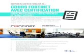 BIENVENUE AU CENTRE DE FORMATION BOLL COURS FORTINET · PDF fileFNT1221 Email Security – FortiMail FNT2203 Fortinet Secure Wireless FNT1211 Centralized Network Security Reporting