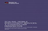 SCALING MOBILE EMPLOYMENT SERVICES: A STAKEHOLDER · PDF file1 scaLinG moBiLe emPLoymenT serVices: a sTaKehoLDer PersPecTiVe T he ‘akazi Kanoze youth Livelihood Programme’ in rwanda