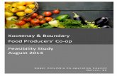 Kootenay&Boundary FoodProducers’Co:op FeasibilityStudy · PDF file3.1.2"Restaurant,%Insitutions,etc% ... Association committed to support the group by funding a feasibility study