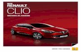 NEW RENAULT CLIO - ukcar.reviewsukcar.reviews/_pdfs/Renault_Clio_X98_Brochure_201404.pdfModel shown is New Clio Dynamique S MediaNav YOU’LL NEVER FORGET THE NEW RENAULT CLIO DESIGNED