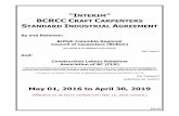 “INTERIM BCRCC CRAFT CARPENTERS STANDARD INDUSTRIAL AGREEMENT · PDF file“Interim” BCRCC Craft Carpenters Standard Industrial Agreement May 1, 2016 to April 30, 2019 TABLE OF