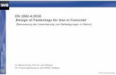 EN 1992-4:2016 ‚Design of Fastenings for Use in Concrete‘ · PDF fileUniversität Stuttgart Institut für Werkstoffe im Bauwesen © IWB, Universität Stuttgart EN 1992-4:2016 ‚Design