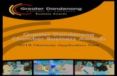 Greater Dandenong Chamber Business · PDF fileNominations for the 2018 Greater Dandenong Chamber Business Awards are now open and we are looking for nominees. Twelve businesses will