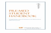 Pre-Med Student Handbook - artsci.utk.eduartsci.utk.edu/.../01/Student-Handbook-for-Pre-Med-Students-2015.pdfPre-medical students do not follow a prescribed "pre-med” major. Many