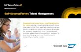 SAP SuccessFactors Talent Management Product Brochure As a leader in Talent Management, only SAP SuccessFactors provides a complete solution across all talent processes, from recruit