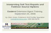 Eval soil test reports Eastern Region 2006landresources.montana.edu/soilfertility/documents/PDF... ·  · 2016-08-15Eastern Extension Agent Training, September 25, 2006September