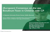 (European) Consensus on the use Botulinum Toxin in ... ¤nemark... · PDF fileConsensus framework for BoNT treatment in CP 1. The updated European Consensus 2009 on the use of Botulinum