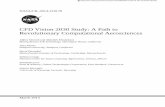 CFD Vision 2030 Study: A Path to Revolutionary Computational Aerosciences · PDF fileCFD Vision 2030 Study: A Path to Revolutionary Computational Aerosciences Jeffrey Slotnick and
