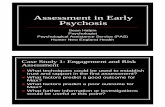 Assessment in Early Psychosis - Home - The …sydney.edu.au/.../assess_early_psychosis(workshop).pdfAssessment in Early Psychosis Sean Halpin Psychologist Psychological Assistance