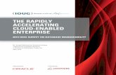 THE RAPIDLY ACCELERATING CLOUD-ENABLED ENTERPRISE - · PDF file3 THE RAPIDLY ACCELERATING CLOUD-ENABLED ENTERPRISE: 2015 IOUG Survey on Database Manageability was produced by Unisphere