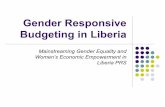 Gender Responsive Budgeting in Liberia - World Banksiteresources.worldbank.org/INTMOROCCO/Resources/… ·  · 2008-11-07Gender Responsive Budgeting in Liberia ... (during CCs) zDialogue