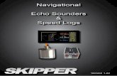 Navigational Echo Sounders Speed Logs - Radio Holland · PDF fileSpeed Log sensor location: ... Speed Log Setup and Options 32 Quality Standards 34 ... ClassificationMade to IMO performance