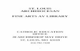 Fine Arts AV Library listing - Roman Catholic Archdiocese ...archstl.org/.../images/stories/fine_arts_av_library_listing.pdf · “The Handcart Song”, “Clementine” and “The