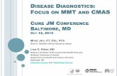 DISEASE DIAGNOSTICS FOCUS ON MMT AND - Cure JM · PDF fileany location with any level of strength Quantitative muscle testing: ... Manual muscle testing: ... Author grants permission